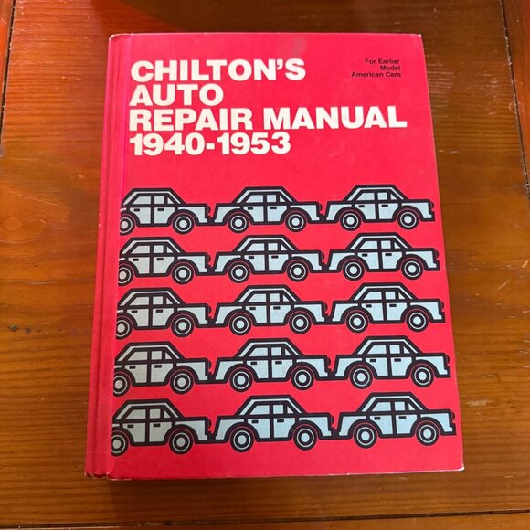 Chiltons Auto Repair Manual 1940-1953 For Early Model American Cars - Picture 1 of 2